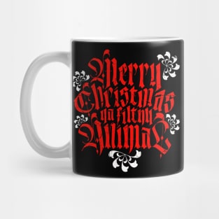 Merry Christmas Ya Filthy Animal Mug